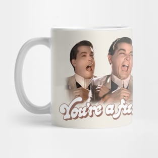 Goodfellas - You're a Funny Guy Mug